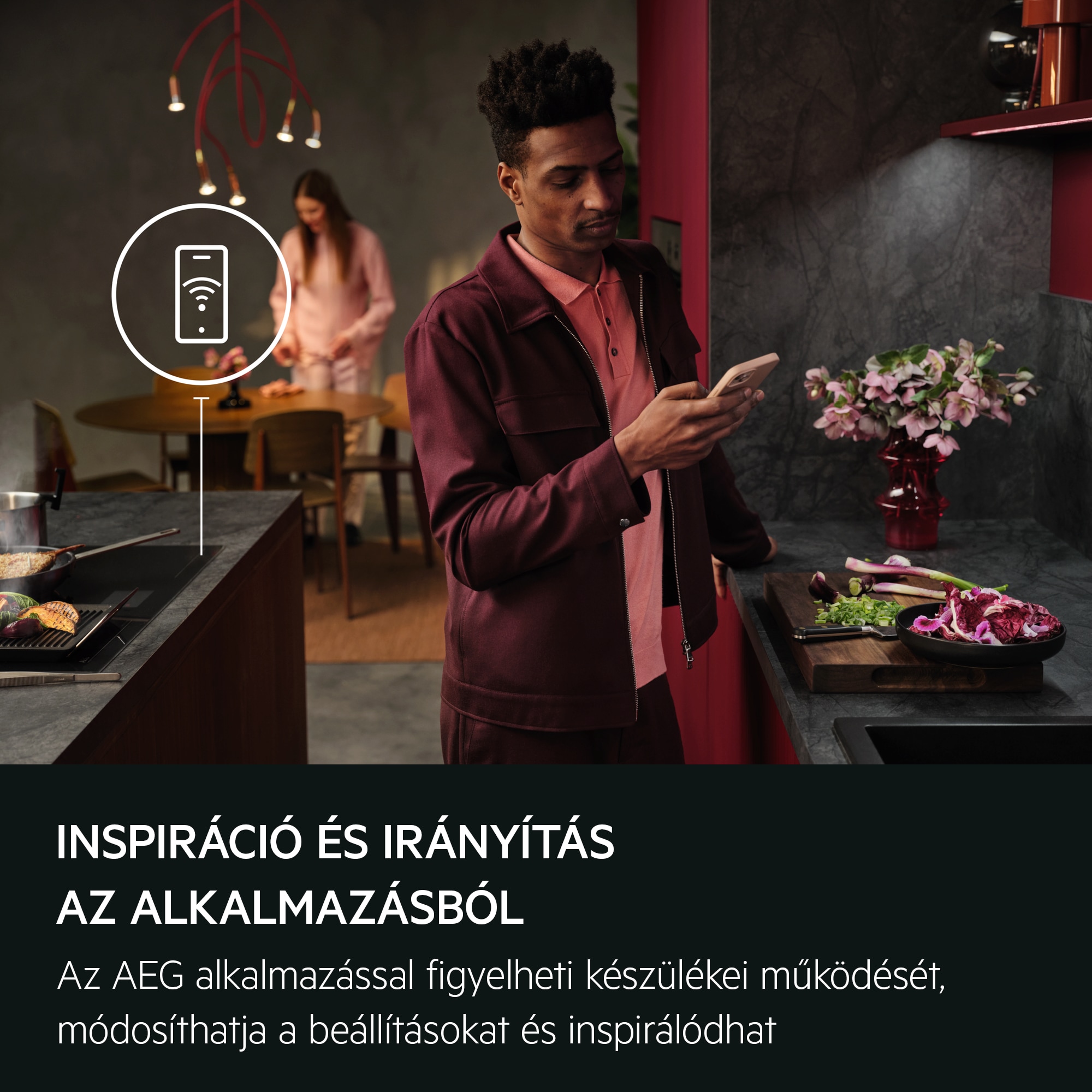 Inspiráció és irányítás az alkalmazásból Az AEG alkalmazással figyelheti készülékei működését, módosíthatja a beállításokat és inspirálódhat