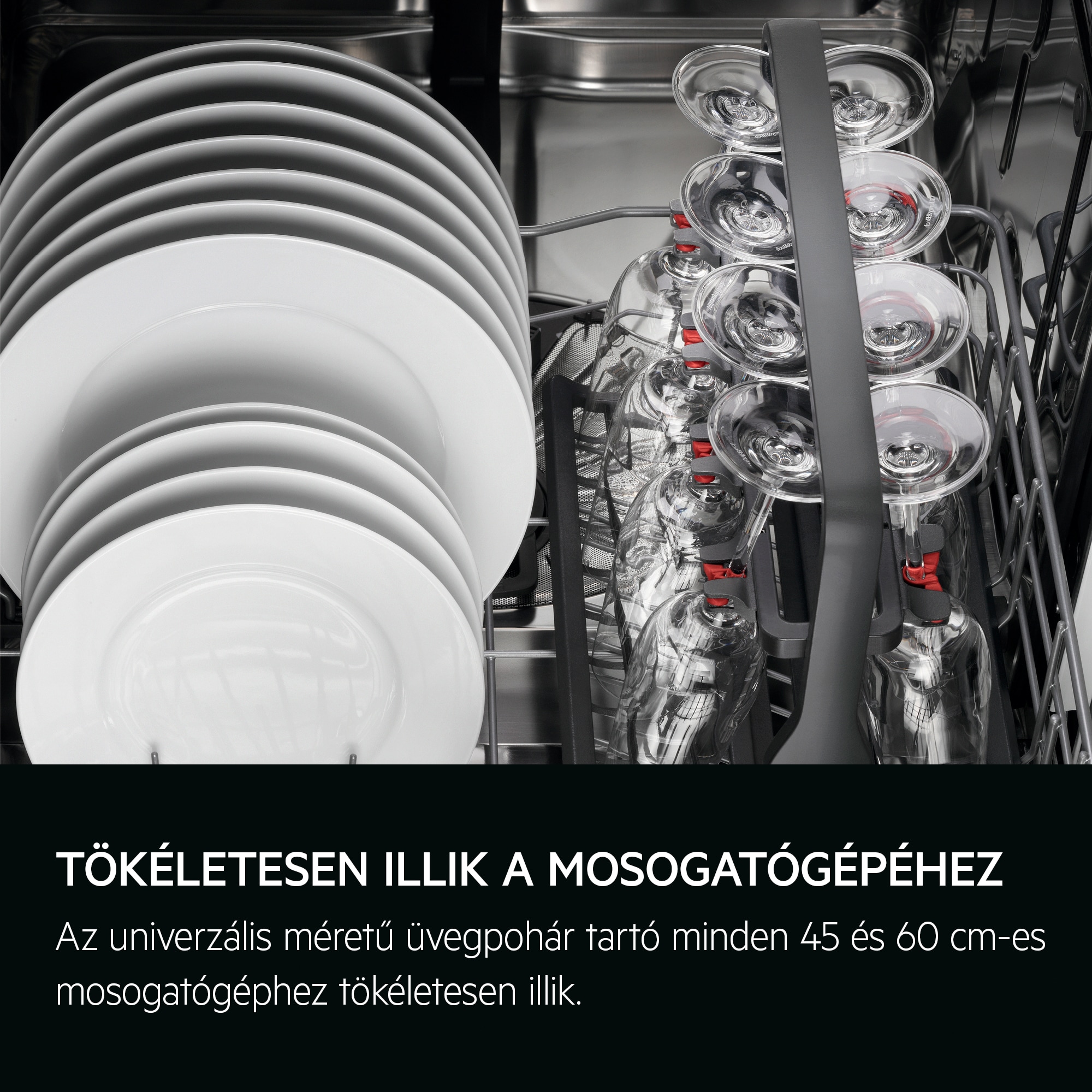 Tökéletesen illik a mosogatógépéhez Az univerzális méretű üvegpohár tartó minden 45 és 60 cm-es mosogatógéphez tökéletesen illik.