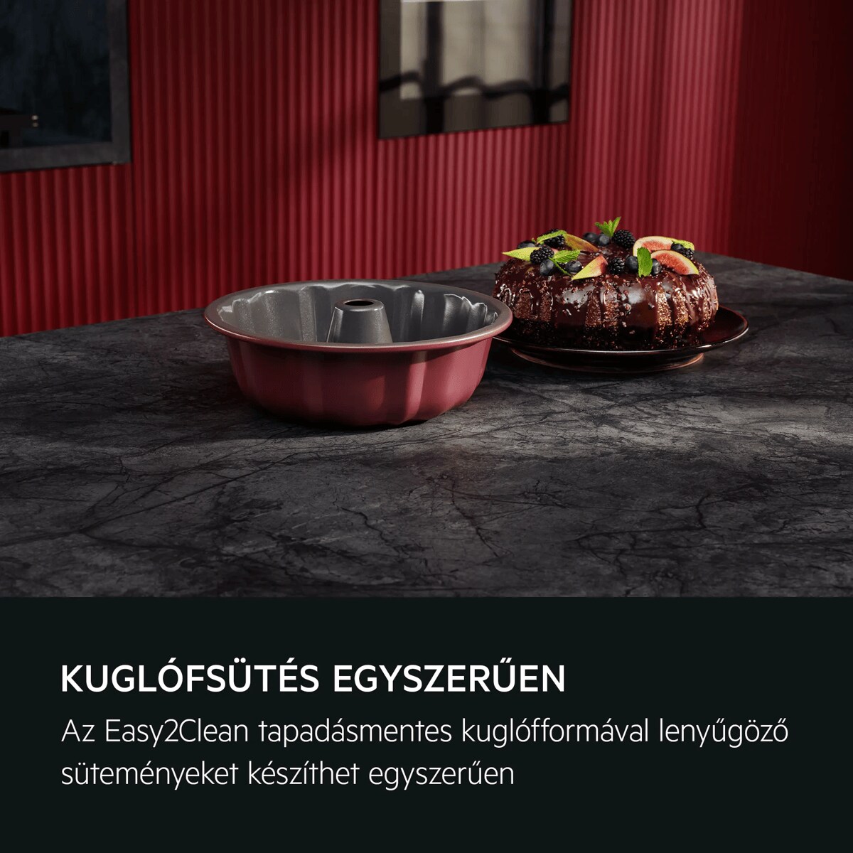 Kuglófsütés egyszerűen Az Easy2Clean tapadásmentes kuglófformával lenyűgöző süteményeket készíthet egyszerűen