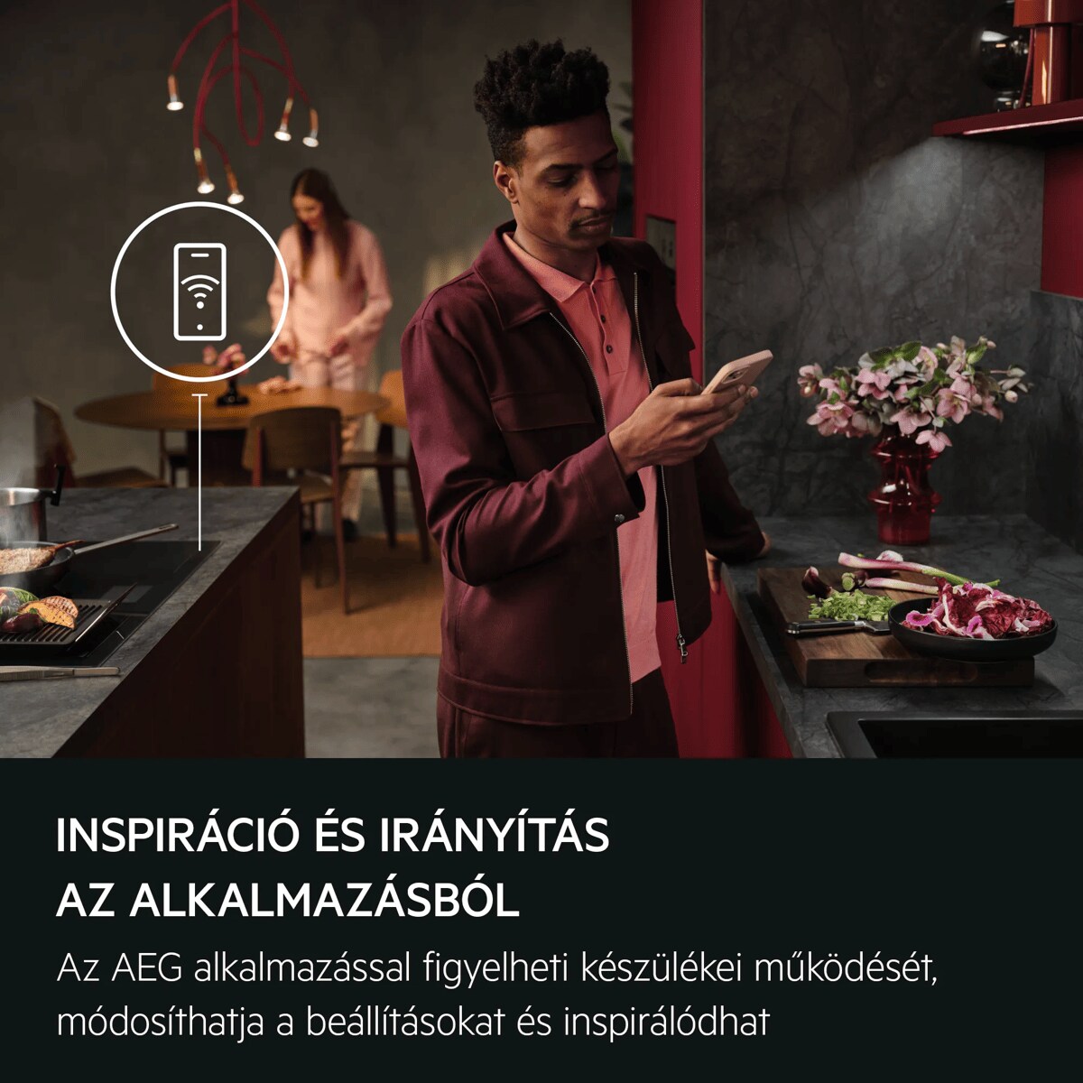 Inspiráció és irányítás az alkalmazásból Az AEG alkalmazással figyelheti készülékei működését, módosíthatja a beállításokat és inspirálódhat